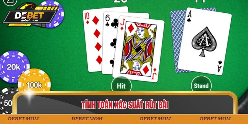 Tính toán xác suất rút bài